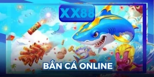 Bắn Cá Online