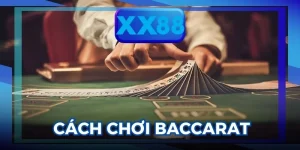 Cách Chơi Baccarat
