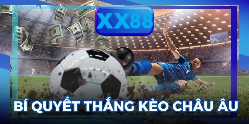 Kèo châu Âu