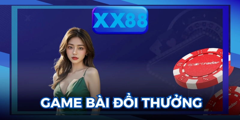 Game Bài Đổi Thưởng