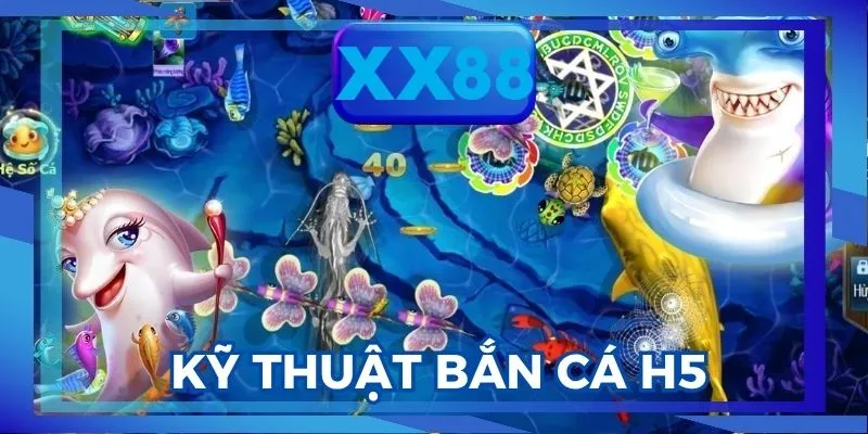 bắn cá H5