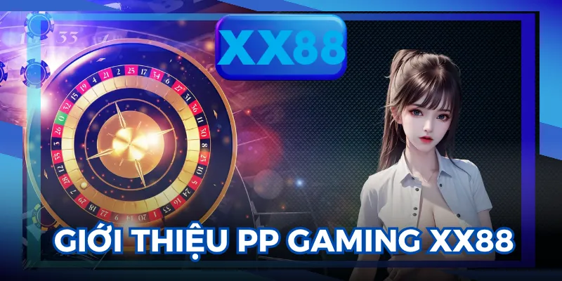 PP Gaming XX88