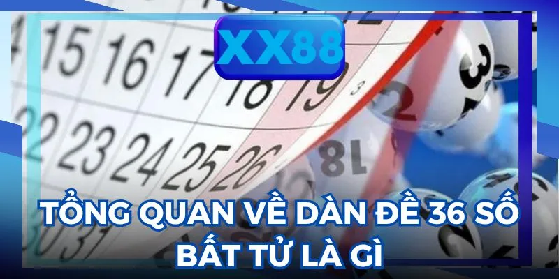 dàn đề 36 số bất tử
