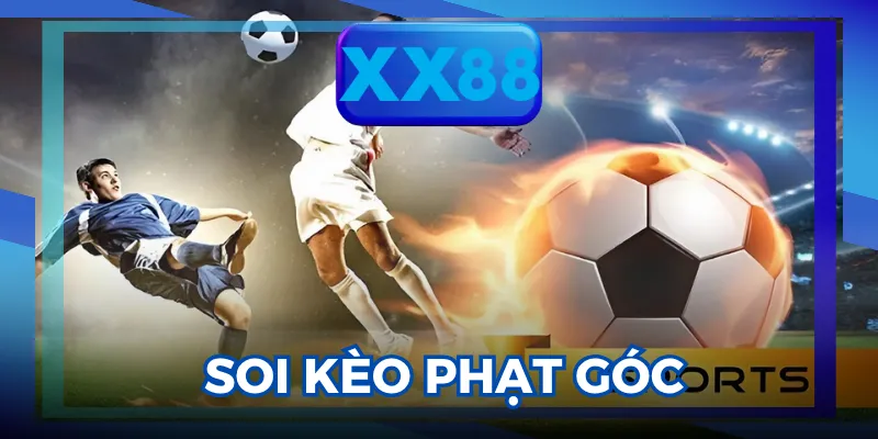 Soi Kèo Phạt Góc