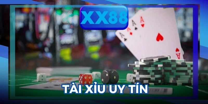 Tài Xỉu Uy Tín