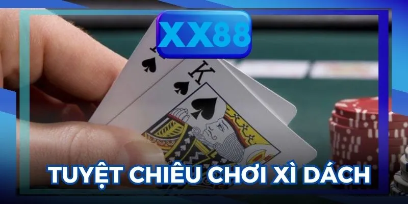 Cách chơi xì dách