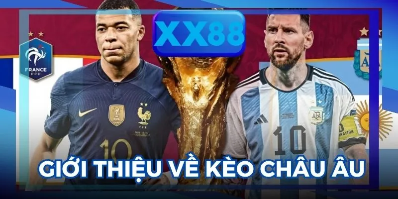 kèo châu Âu
