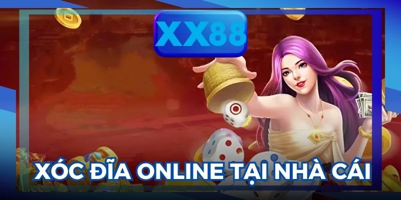 Xóc đĩa online