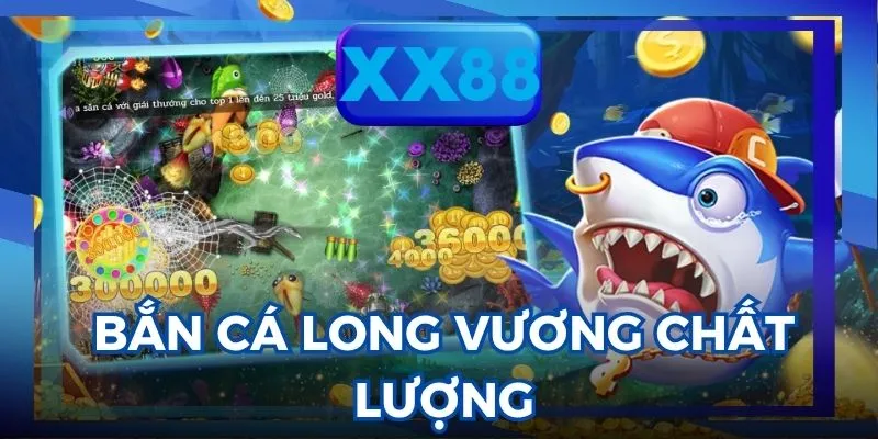 Bắn cá Long Vương
