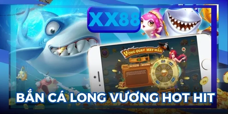 bắn cá Long Vương