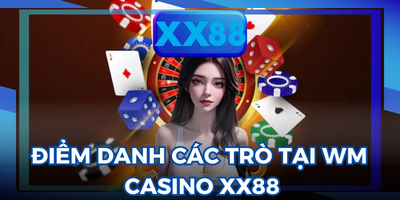 WM Casino XX88
