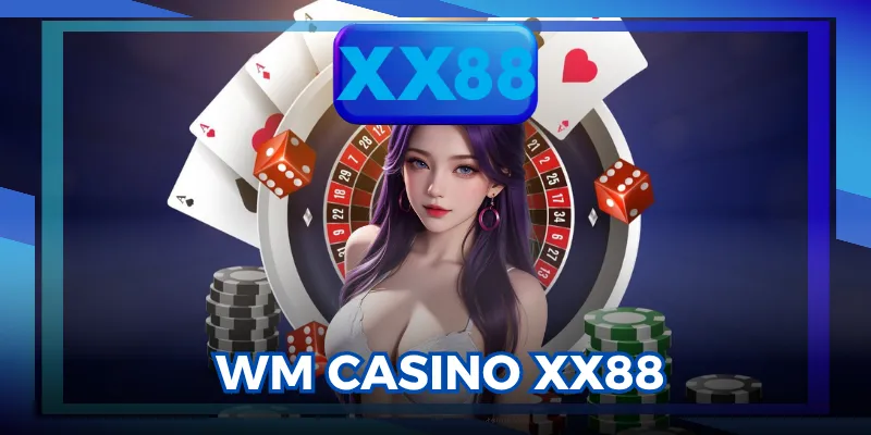 WM Casino XX88