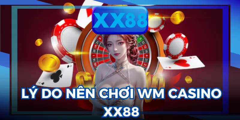 WM Casino XX88